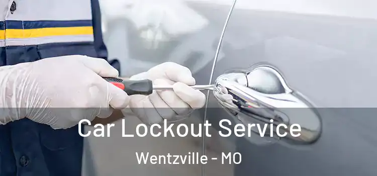 Car Lockout Service Wentzville - MO