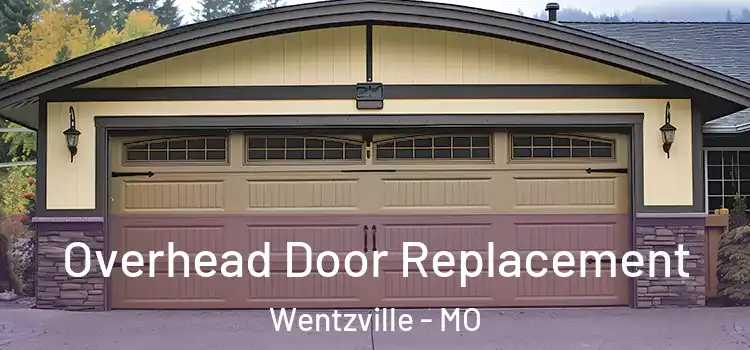  Overhead Door Replacement Wentzville - MO